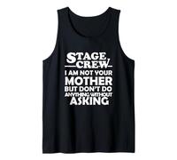 Stag Crew no Soy tu Madre Theater Backstage Tech Crew Camiseta sin Mangas