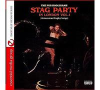 Stag Party In London - Uncensored Rugby Songs Vol. 1 (DigitallyRemastered)