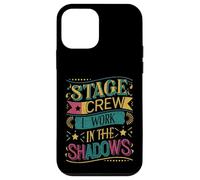 Stage Crew I Work In The Shadows - Carcasa para iPhone 12 Mini