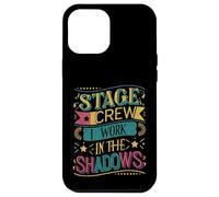Stage Crew I Work In The Shadows - Carcasa para iPhone 12 Pro MAX