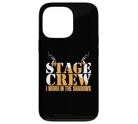 Stage Crew Work In Shadow | Técnico teatral Carcasa para iPhone 13 Pro
