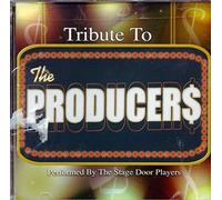 Stage Door Players - Tribute to the Producers