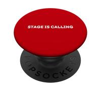 Stage IS Calling - Estudiante de Teatro Actuación de Teatro PopSockets PopGrip Adhesivo