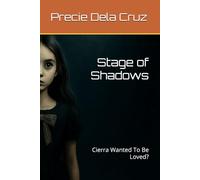 Stage of Shadows: Cierra Wanted To Be Loved?