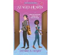 Staged Hearts: A Steamy Neighbours-to-Lovers Romance with Tension, Banter & a Fake-Real Twist.: 2 (Hearts In Bloom)
