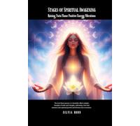 Stages of Spiritual Awakening: Raising Twin Flame Positive Energy Vibrations (Twin Flame Spiritual Awakening)