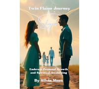 Stages of the Twin Flame Journey: Embrace Personal Growth and Spiritual Awakening: 5 (Twin Flame Journey Stages)