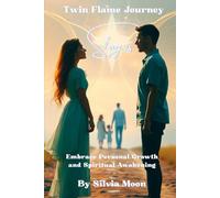 Stages of the Twin Flame Journey: Embrace Personal Growth and Spiritual Awakening (Twin Flame Journey Stages)