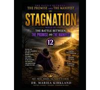 Stagnation While in The Battle Between The Promise and The Manifest 12