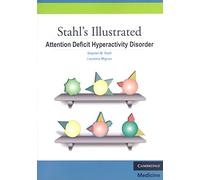 Stahl's Illustrated Attention Deficit Hyperactivity Disorder Paperback