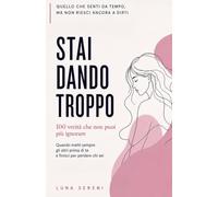 Stai dando troppo: Quando metti sempre gli altri prima di te e finisci per perdere chi sei.