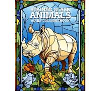 Stained Glass Animals Coloring Book: Beautiful Animal Designs in Stained Glass Style for Adults