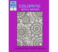 Stained Glass ASMR Patterns: coloring book