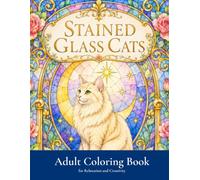 Stained Glass Cats: Adult Coloring Book for Relaxation and Creativity