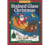 Stained Glass Christmas Coloring Book: Stress Relief Christmas Coloring | Stunning Holiday Patterns in Stained Glass Style for Adults and Seniors