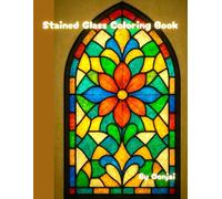 Stained Glass Coloring Book: A Beautiful Collection of Intricate Designs for Relaxation and Mindfulness (Hand drawn from heart collection By Oonjai)