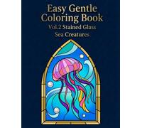 Stained Glass Coloring Book for Adults Large Print: Bold and Easy Sea Life and Ocean Animals for Women: 40 Simple and Relaxing Designs for Seniors and Beginners: A Stress Relief Art Therapy Activity