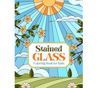 Stained Glass Coloring Book for Kids: A Variety of Fun and Unique Designs for Children and Teens