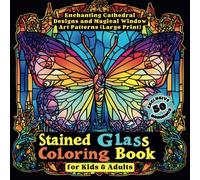 Stained Glass Coloring Book for Kids: Enchanting Cathedral Designs and Magical Window Art Patterns (Large Print)