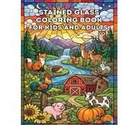 Stained Glass Escape: A Beautifully Relaxing Coloring Book for Kids and Adults: Beautiful Stained Glass-Inspired Pages for Relaxation and Creative Flow