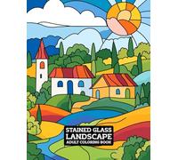 Stained Glass Landscape Coloring Book: Relaxing Nature, Scenic & Countryside Designs for Adults | ED.5