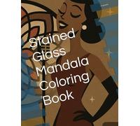Stained Glass Mandala Coloring Book