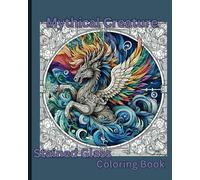 Stained Glass, mythical creatures Coloring book: Intricate animal designs for adult coloring.