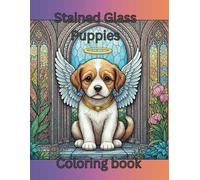 Stained Glass Puppy Coloring book: Challenge yourself with the fun and cute designs
