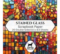 Stained Glass Scrapbook Paper: Double-Sided Craft Papers for Scrapbooking, Junk Journals, Card Making, Origami, DIY Projects and Mixed Media