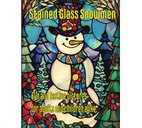 Stained Glass Snowmen: 50 Festive Designs to Brighten Your Winter Wonderland