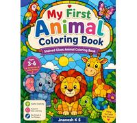 Stained Glass Wildlife Coloring Book for Kids Ages 3-6: Simple and Beautiful Stained Glass Animal Illustrations to Inspire Creativity and Screen-Free Fun