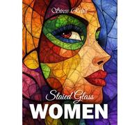 Stained Glass Women Coloring Book with Kawaii Girls: Women Glass effect coloring pages,Stress relief and Relaxing (Stained Glass Coloring Book Stress relief and Relaxing Books)