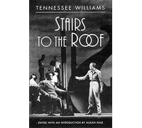 Stairs to the Roof: A Prayer for the Wild of Heart That Are Kept in Cages