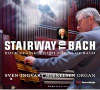 Stairway to Bach - Les classiques du rock avec un soupçon de Bach