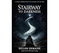Stairway to Darkness: 1 (The Dark Conspiracy Series)