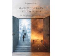 Stairway to Heaven - Highway to Hell: Die fünf Stufen der Mitarbeiterkultur in Unternehmen