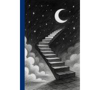 Stairway to the Moon: Surreal Night Sky Notebook with Graphic Pencil Art | 110 Pages | 6 x 9