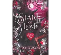 Stake It or Leave It: A Paranormal Monster Romance (Budapest Bites)