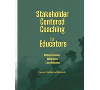 Stakeholder Centered Coaching for Educators