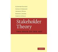 Stakeholder Theory Paperback: The State of the Art