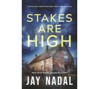 Stakes Are High: A British police procedural murder mystery (DI Karen Heath Crime)