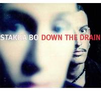 Stakka Bo - Down The Drain