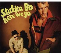 Stakka Bo - Here We Go