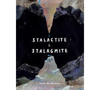 Stalactite & Stalagmite: A Big Tale from a Little Cave