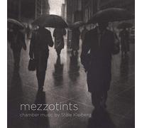 Mezzotints: Chamber Music By Stale Kleiberg (Blu-ray)