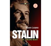 Stalin El Tirano Rojo. Nueva Edición