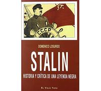 Stalin: Historia y crítica de una leyenda negra (Ensayo)