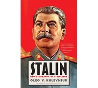 Stalin: New Biography of a Dictator