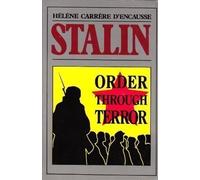 Stalin: Order Through Terror (History of the Soviet Union, 1917-1953, Volume 2) by Helene Carrere D'Encausse (1982-01-30)