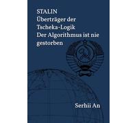STALIN Überträger der Tscheka-Logik Der Algorithmus ist nie gestorben (Russland, Sowjetunion)